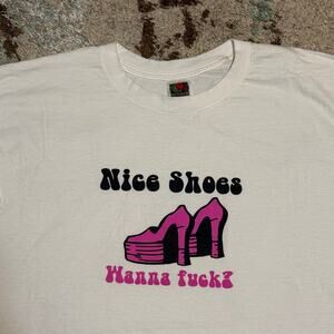 Nice Shoes Wanna F*ck? Vintage Shirt Size XL Sex Lewd Comedy 90s